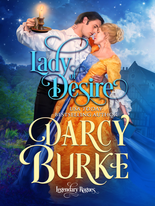 Title details for Lady of Desire by Darcy Burke - Available